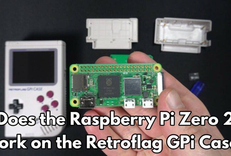 Does the Raspberry Pi Zero 2 work on the Retroflag GPi Case