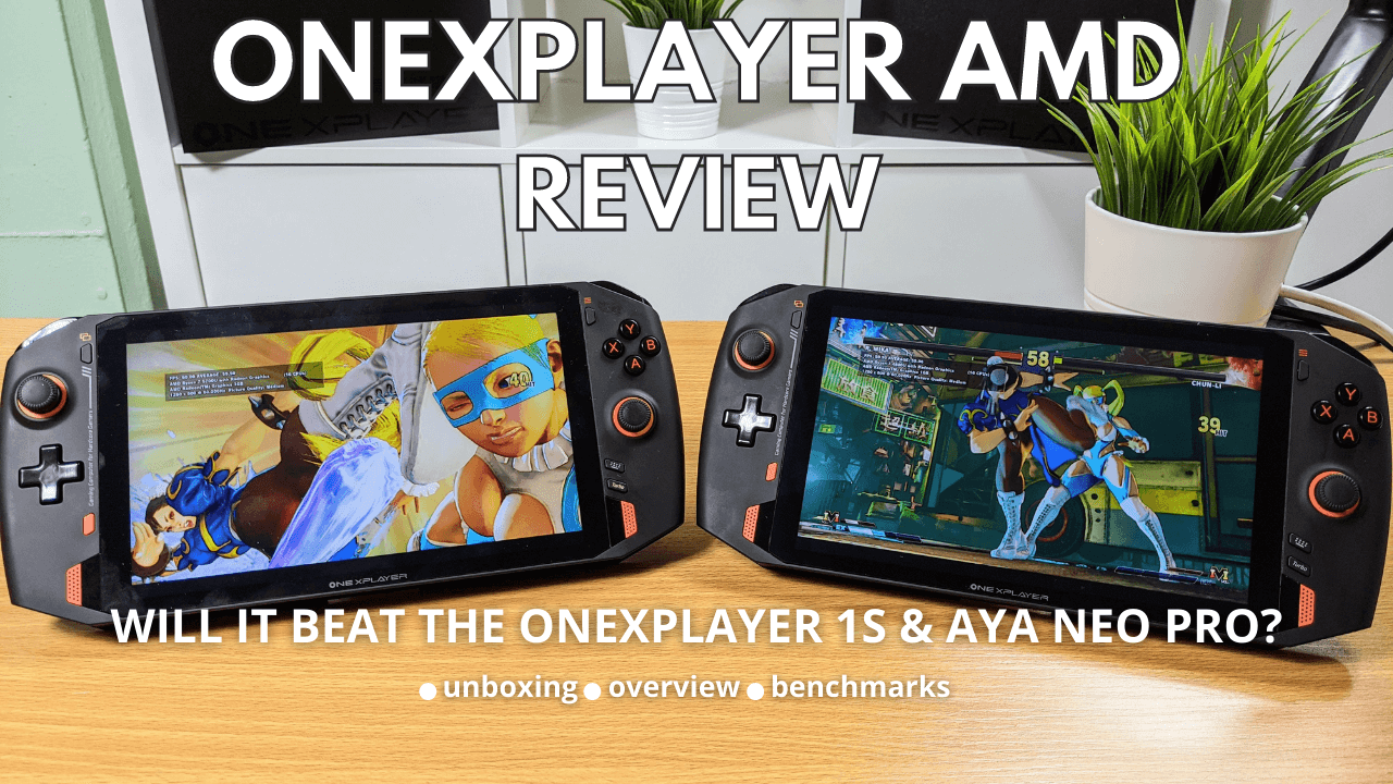 ONEXPLAYER AMD Review - WIll it beat the ONEXPLAYER 1S and AYA NEO Pro