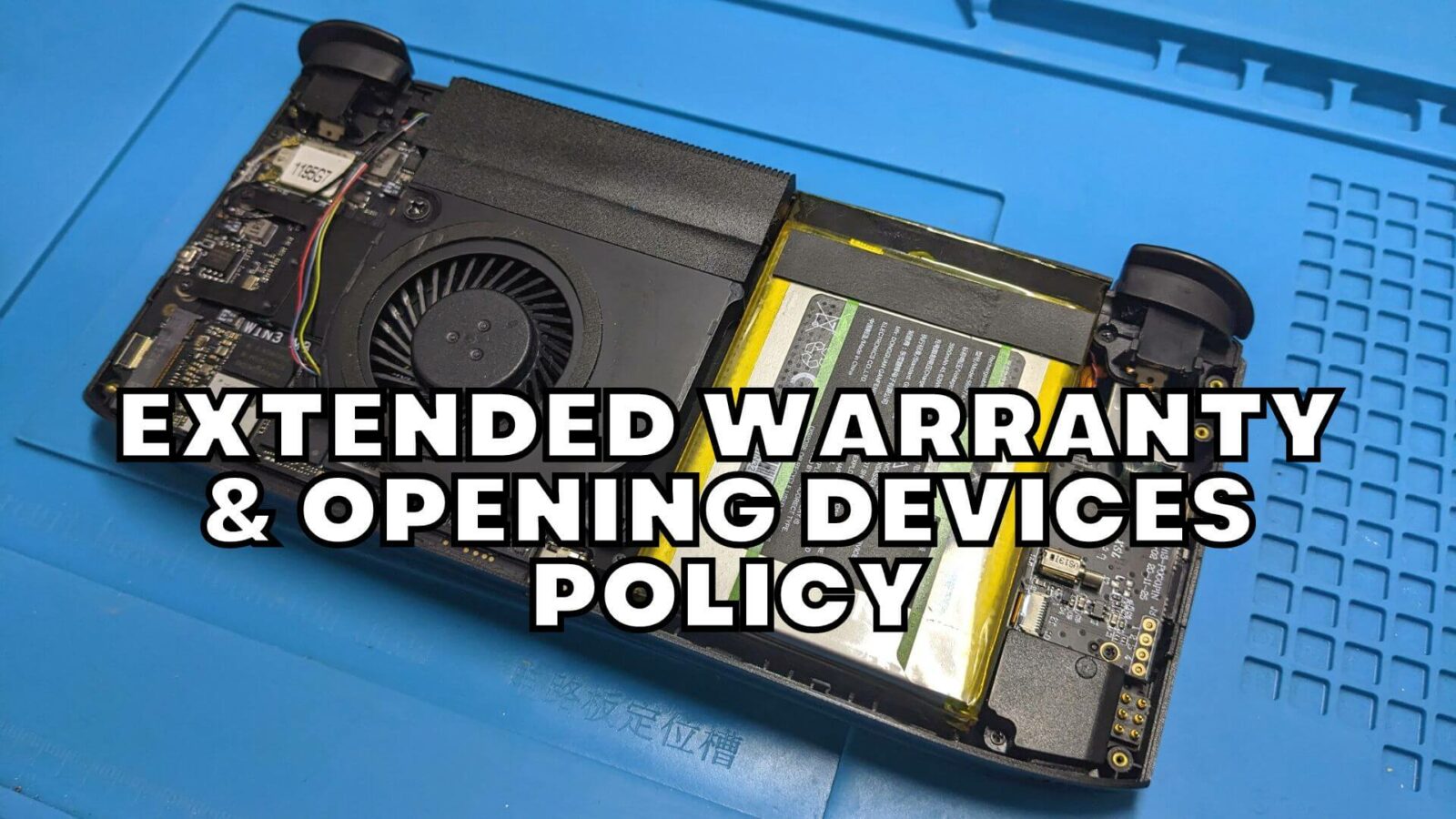 Extended Warranty and opening devices policy