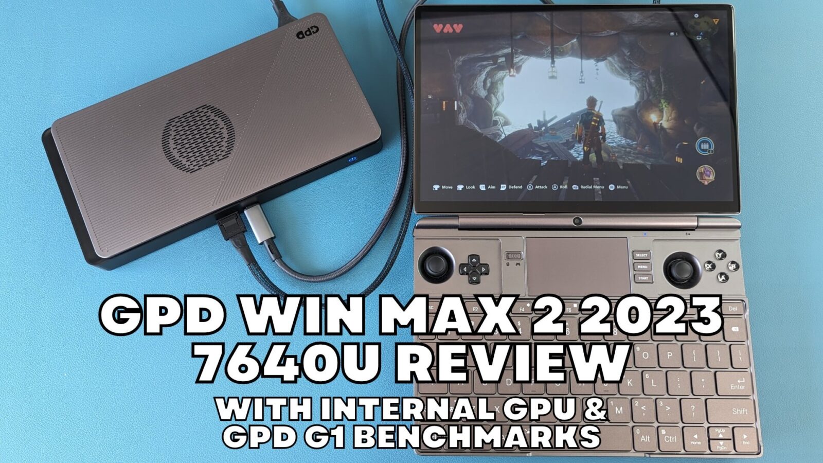 GPD WIN MAX 2 2023 RYZEN 5 7640U Review - Awesome handheld gaming PC