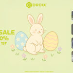 DROIX Easter Sale 2025