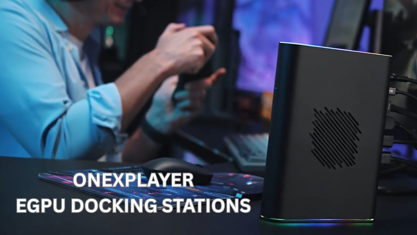 ONEXPLAYER eGPU Docking Stations
