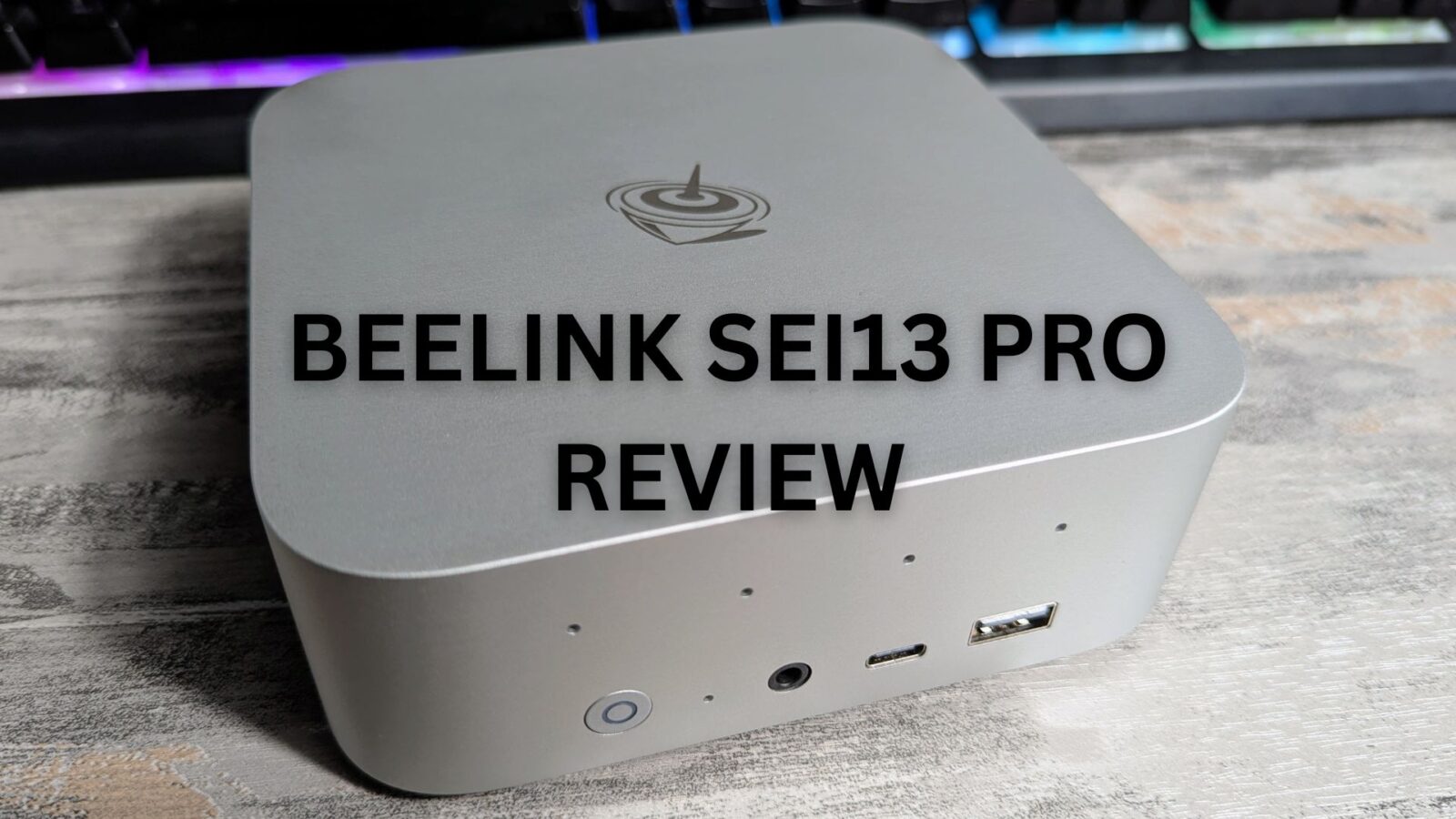 Beelink SEi13 Pro review