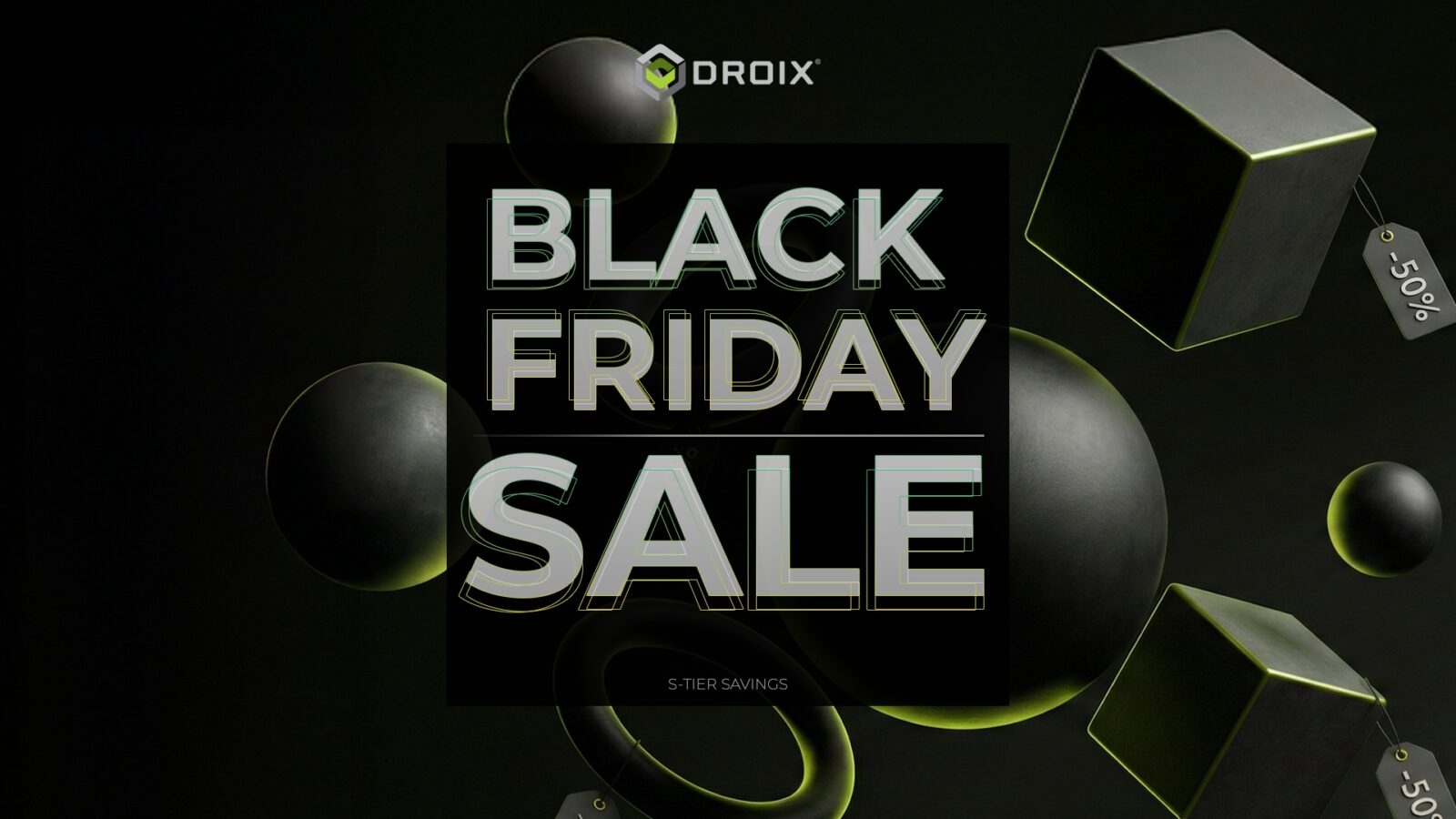 DROIX Black Friday 2025-rea
