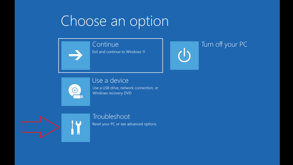 Choose Troubleshoot from the menu options