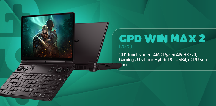 A promotional image for the GPD Win Max 2 (2025) handheld gaming PC. The device is open, displaying a game on its screen, and features a full QWERTY keyboard and game controllers. To the right, text lists its specifications: "10.1" Touchscreen, AMD Ryzen AI9 HX370, Gaming Ultrabook Hybrid PC, USB4, eGPU support." The background is a dark teal color with a faint GPD logo.